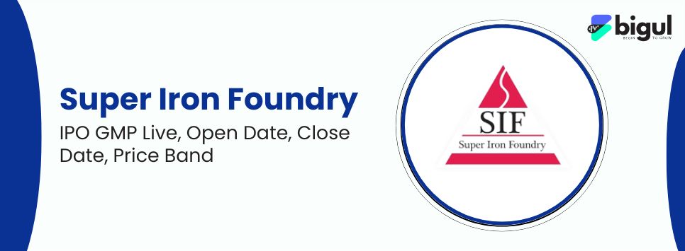 Super Iron Foundry IPO